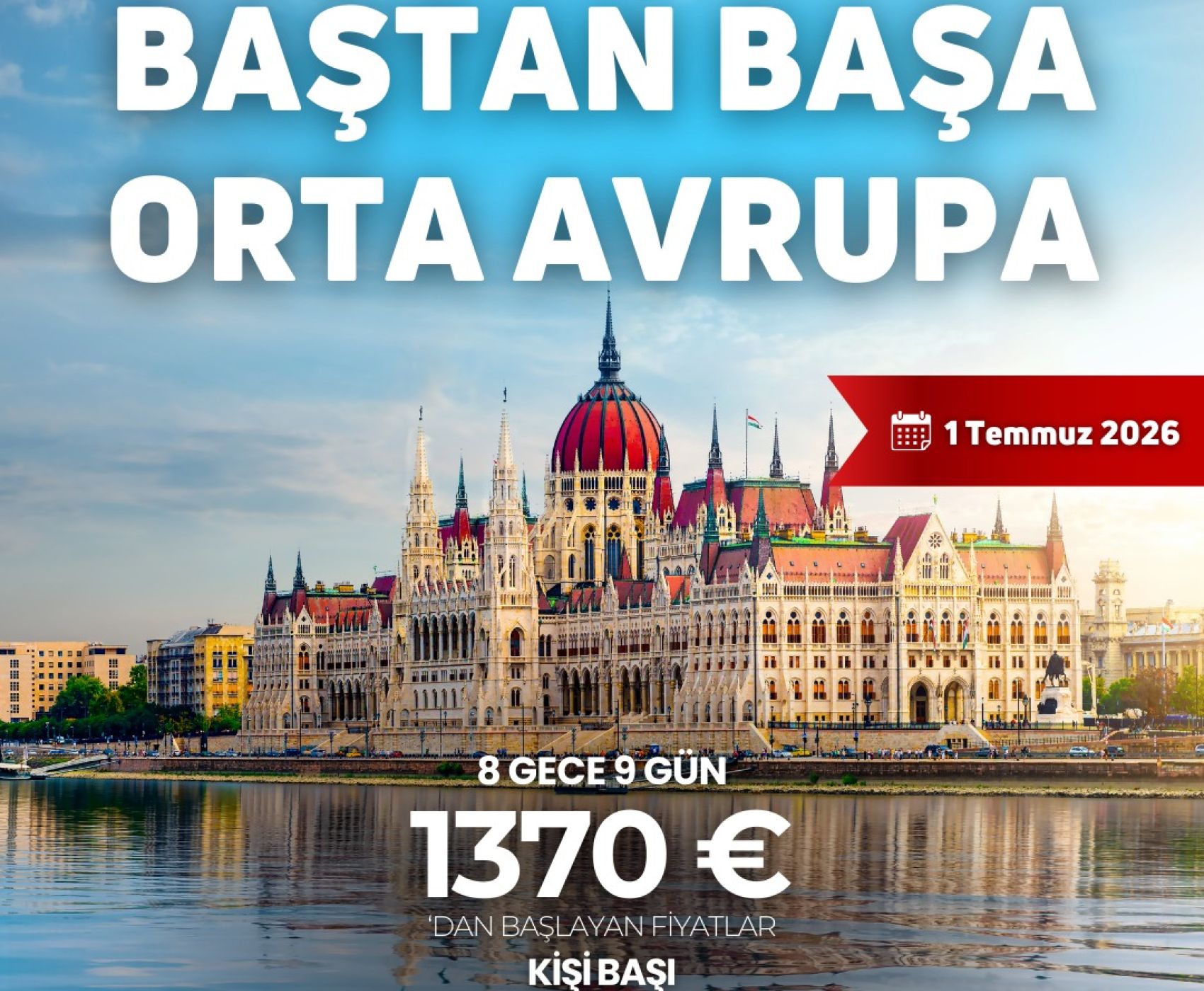 BUYUK ORTA AVRUPA TURU (01.07-09.07.2026)